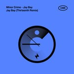 cover: Minor Crime - Jay Bay