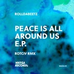 cover: Rolldabeetz - Peace Is All Around Us EP