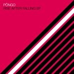 cover: Pongo - Rise After Falling EP