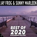 cover: Jay Frog|Sunny Marleen|Blackbonez - Jay Frog & Sunny Marleen - Best Of 2020