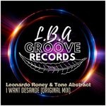 cover: Tone Abstract|Leonardo Roney - I Want Desande