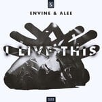 cover: Alee|Envine - I Live This