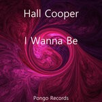 cover: Hall Cooper - I Wanna Be