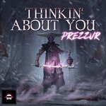 cover: Prezzur - Thinkin' About You