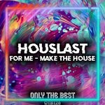 cover: Houslast - For Me