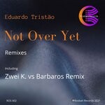 cover: Eduardo Tristao - Not Over Yet