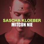 cover: Sascha Kloeber - Mitcon Nie