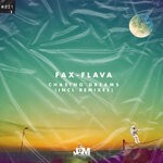 cover: Fax-flava - Chasing Dreams (Incl. Remixes)