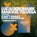 cover: Luca Debonaire|Maickel Telussa - Can't Shake (Block & Crown Dubb)