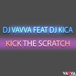 cover: Dj Kica - Kick The Scratch