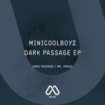 cover: Minicoolboyz - Dark Passage EP