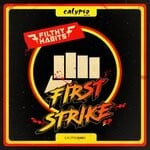 cover: Filthy Habits - First Strike EP