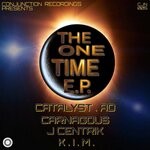 cover: Carnagous|Catalyst.ad|J Centrik|K.i.m. - The One Time EP