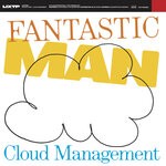 cover: Fantastic Man - Cloud Management