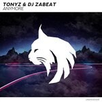 cover: Dj Zabeat|Tonyz - Anymore