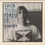 cover: Vacation Forever - T-Shirt