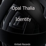 cover: Opal Thalia - Identity