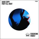 cover: Mark Coppi - Party All Night (Original Mix)