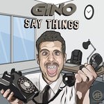 cover: Gino - Say Things