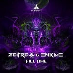 cover: Enkime|Zeitrex - Fill Time