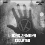 cover: Lucas Zamora - Isolated