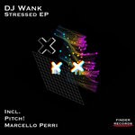 cover: Dj Wank - Stressed EP