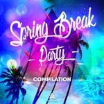 cover: Various - Spring Break Party 2021