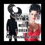 cover: Miss Morena|Mark Hyde - The House Of Love