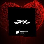 cover: Wickd - Got Love