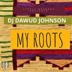 cover: Dj Dawud Johnson - My Roots