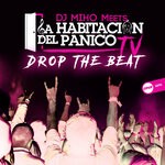 cover: Dj Miho|La Habitacion Del Panico - Drop The Beat (Original Mix)