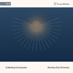 cover: Bombay Dub Orchestra - Cultivating Compassion (Instrumental)