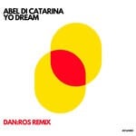 cover: Abel Di Catarina - YoDream (DAN:ROS Remix)