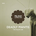 cover: The Italian Job - Deadly Mantis