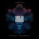 cover: Yamaraj - Primal Anomaly (Extended Mix)