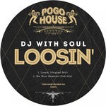 cover: Dj With Soul - Loosin'