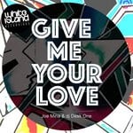 cover: Dj Desk One|Joe Mina - Give Me Your Love