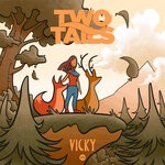 cover: Tom Kench|Two Tails - Vicky