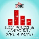 cover: Luca Peruzzi|Matteo Sala - Save A Prayer