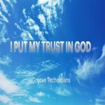 cover: Groove Technicians - I Put My Trust In God