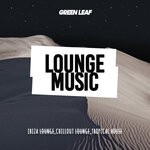 cover: Chillout Lounge|Ibiza Lounge|Tropical House - Lounge Music