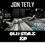 cover: Jon Tetly - Old Style EP