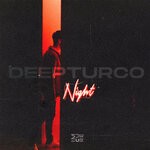 cover: Deepturco - Night (Original Mix)