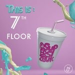 cover: 7th Floor - This Is: 7th Floor