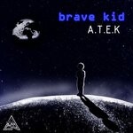 cover: Atek - Brave Kid