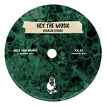 cover: Charles Stoner - Not The Music