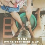 cover: Dvine Brothers X Zu. - Mama (Original Mix)