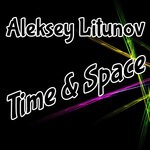 cover: Aleksey Litunov - Time & Space