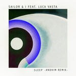 cover: Luca Vasta - Sleep (Andhim Remix)