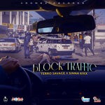 cover: Sinna 6ixx|Terro Savage - Block Traffic